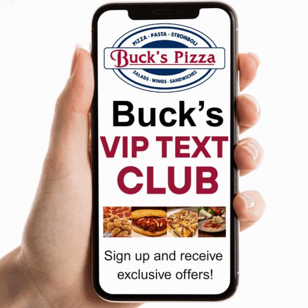 iphone with a hand holding it, with bucks logo, saying buck's vip text club, sign up and receive exclusive offers